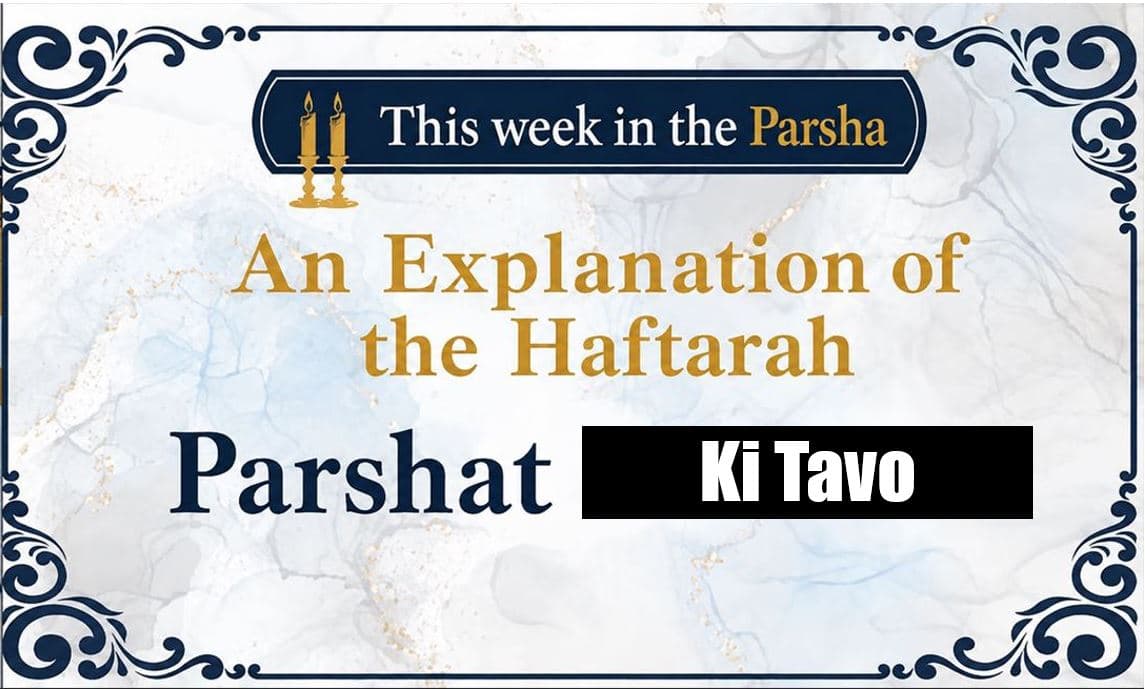 Explanation of the Haftarah for Ki Tavo