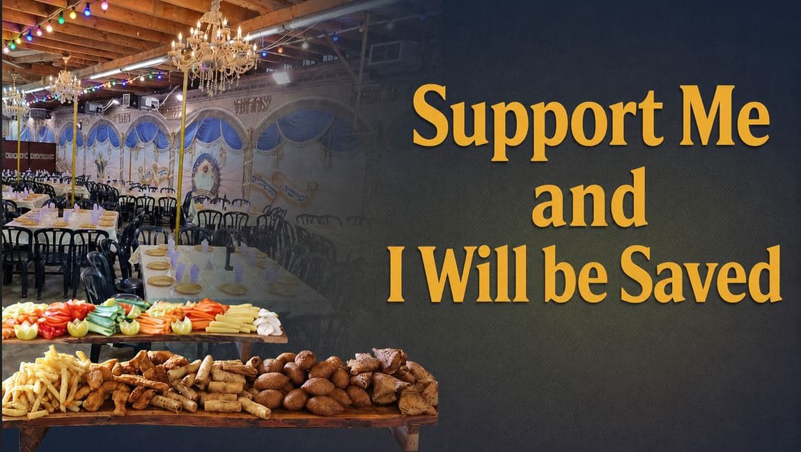Support Me and I Will be Saved